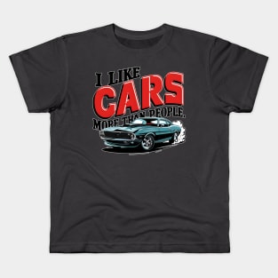 I like cars more than people Humorous Auto Enthusiast tee 13 Kids T-Shirt